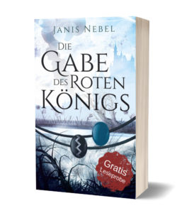 Leseprobe: Die Gabe des Roten Königs von Janis Nebel
