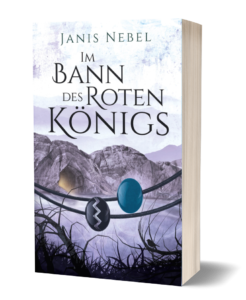 Im Bann des Roten Königs von Janis Nebel (Merles Fluch, Band 2)