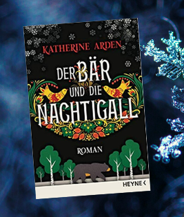 Der Bär und die Nachtigall von Katherine Arden